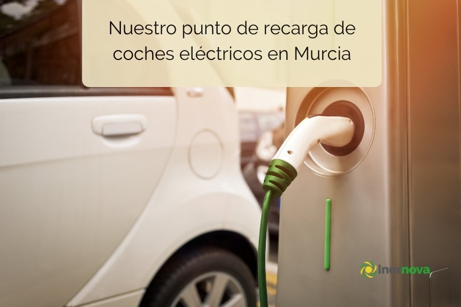 Nuestro punto de recarga de coches eléctricos en Murcia